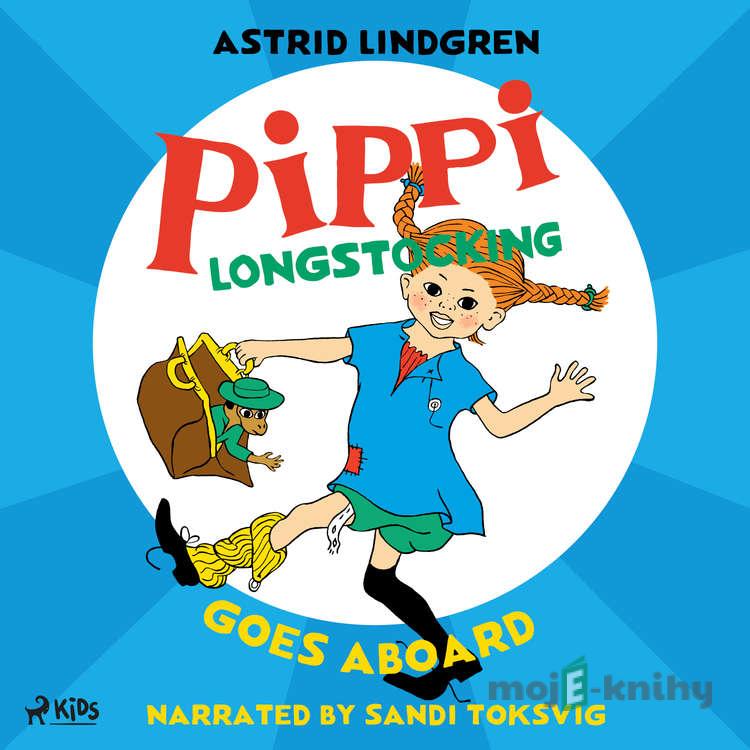 Pippi Longstocking Goes Aboard (EN) - Astrid Lindgren Pippi Longstocking Goes Aboard (EN) - Astrid Lindgren