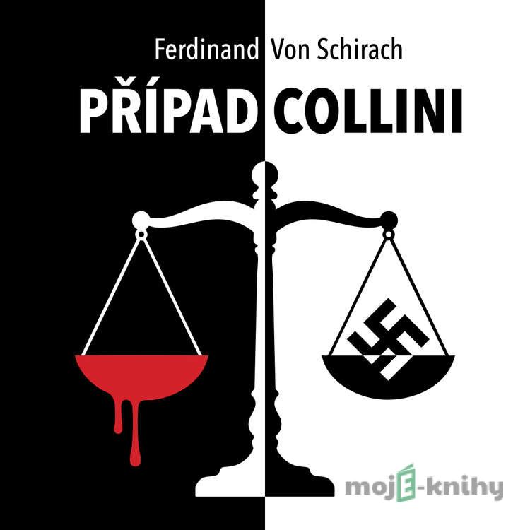 Případ Collini - Ferdinand von Schirach Případ Collini - Ferdinand von Schirach