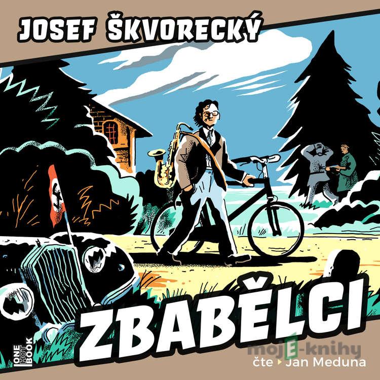 Zbabělci - Josef Škvorecký Zbabělci - Josef Škvorecký