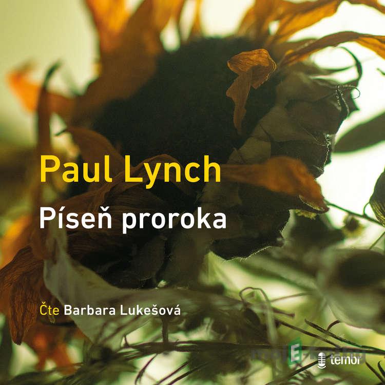 Píseň proroka - Paul Lynch Píseň proroka - Paul Lynch