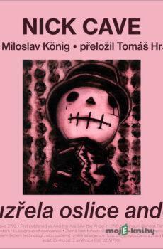 A uzřela oslice anděla - Nick Cave