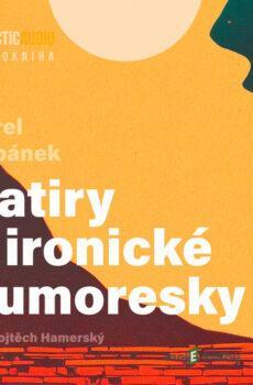 Satiry a ironické humoresky - Karel Babánek