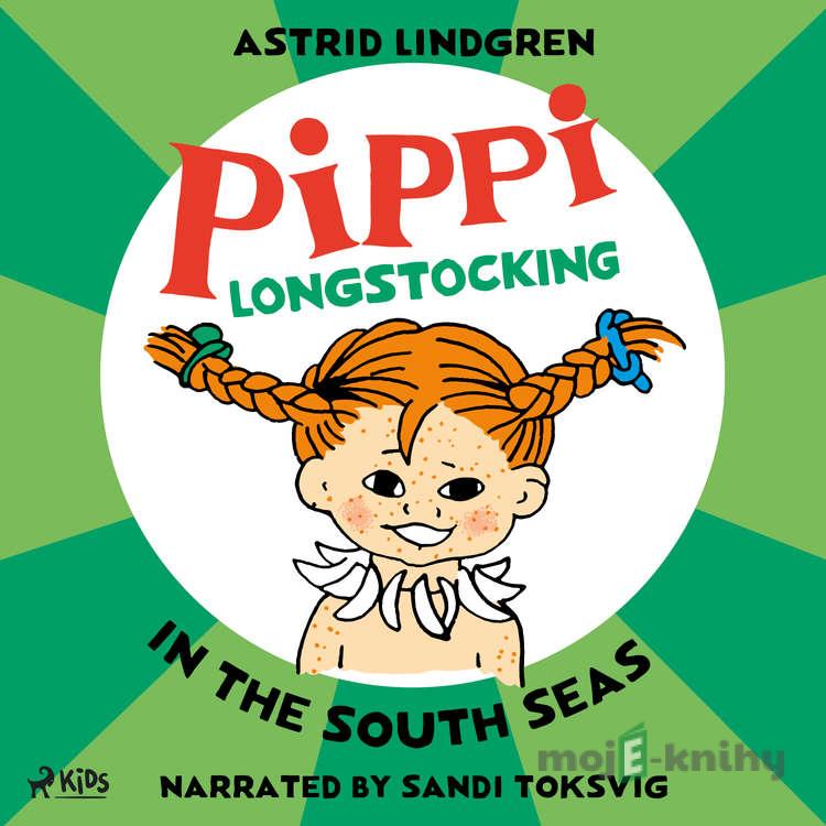 Pippi Longstocking in the South Seas (EN) - Astrid Lindgren Pippi Longstocking in the South Seas (EN) - Astrid Lindgren
