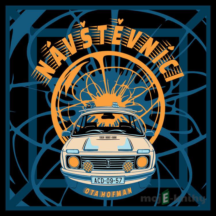 Návštěvníci - Ota Hofman Návštěvníci - Ota Hofman