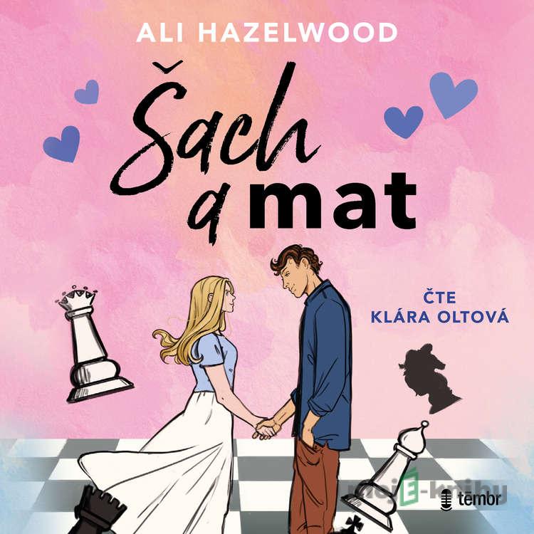 Šach a mat - Ali Hazelwood Šach a mat - Ali Hazelwood