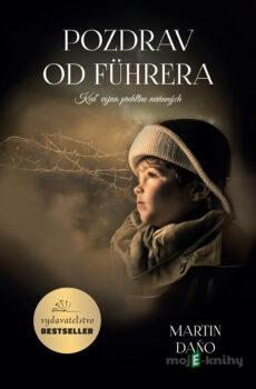 Pozdrav od Führera - Martin Daňo