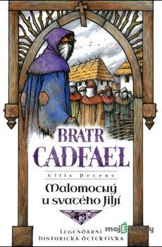 Malomocný u svatého Jiljí - Ellis Petersová