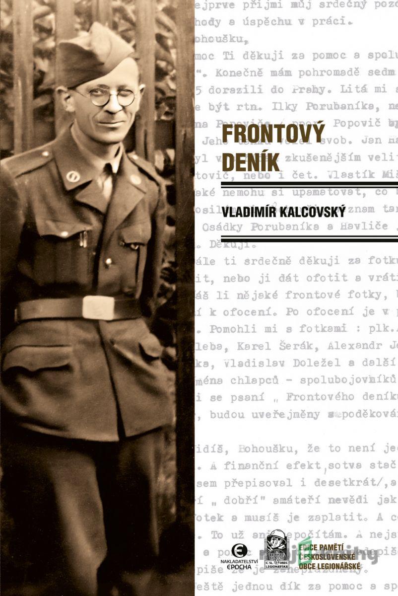 Frontový deník - Vladimír Kalcovský Frontový deník - Vladimír Kalcovský