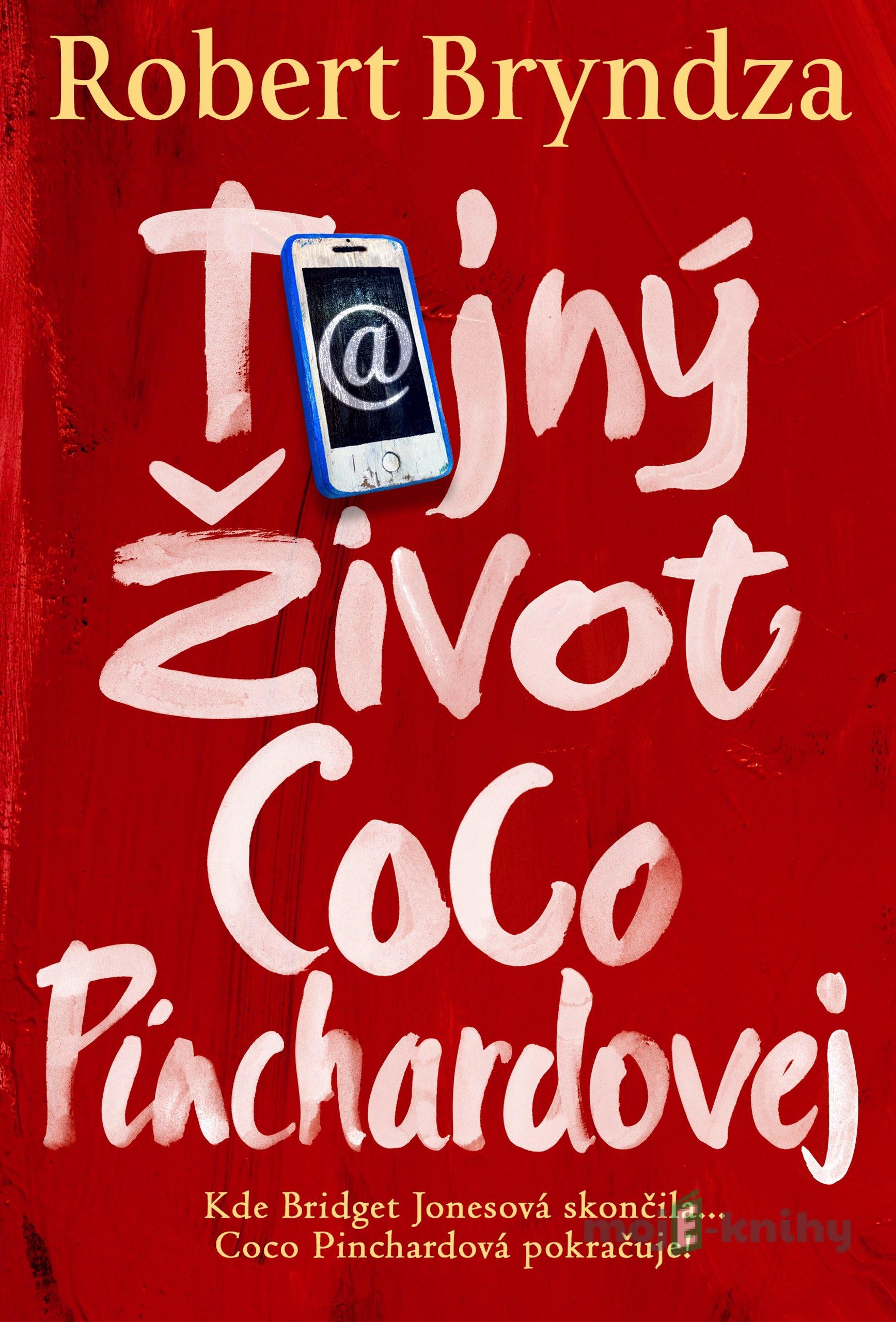 Tajný život Coco Pinchardovej - Robert Bryndza Tajný život Coco Pinchardovej - Robert Bryndza