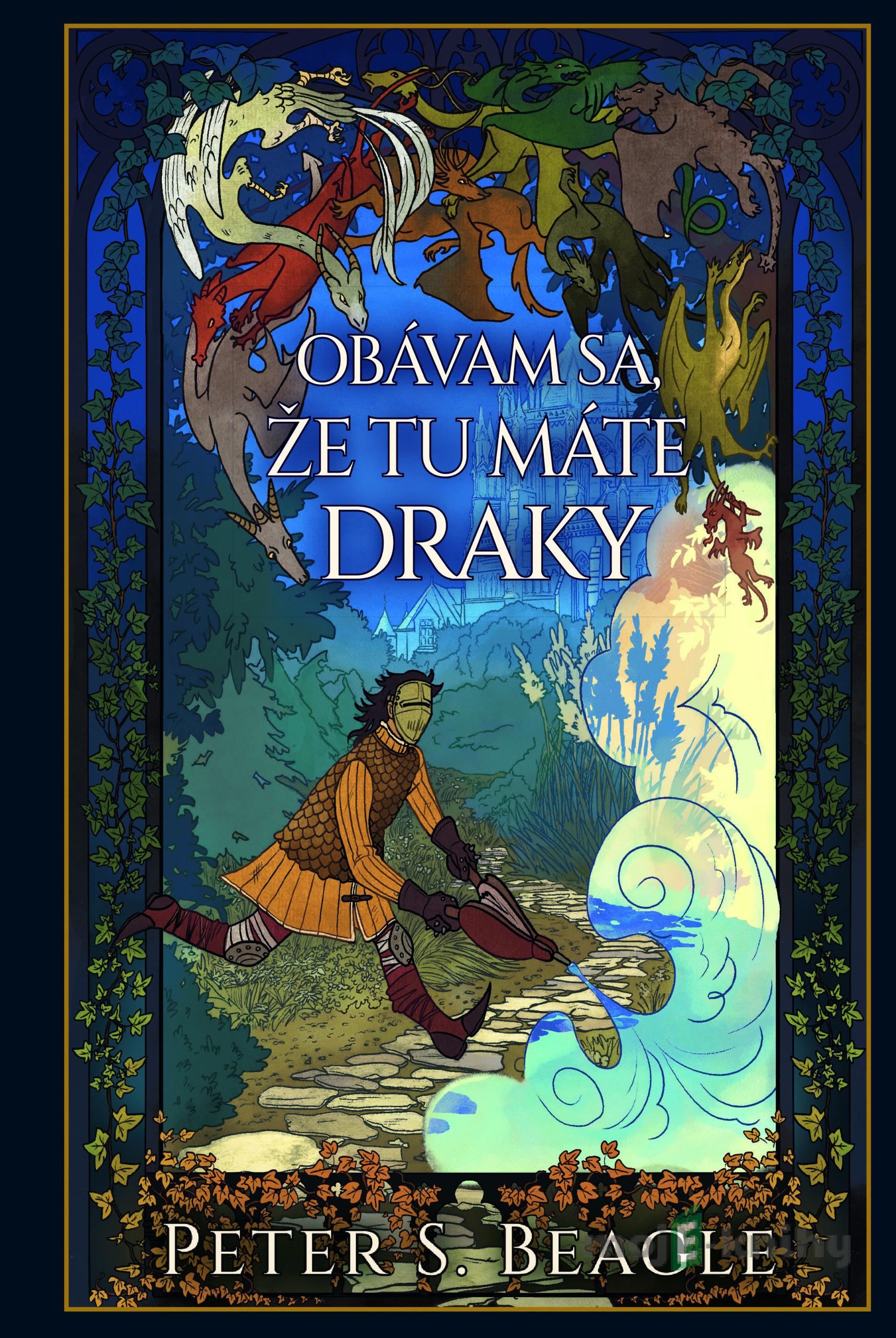 Obávam sa, že tu máte draky - Peter S. Beagle Obávam sa, že tu máte draky - Peter S. Beagle