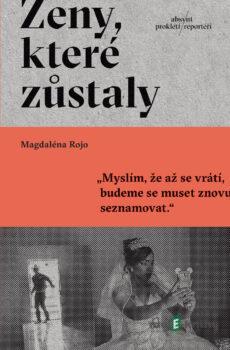 Ženy, které zůstaly - Magdaléna Rojo