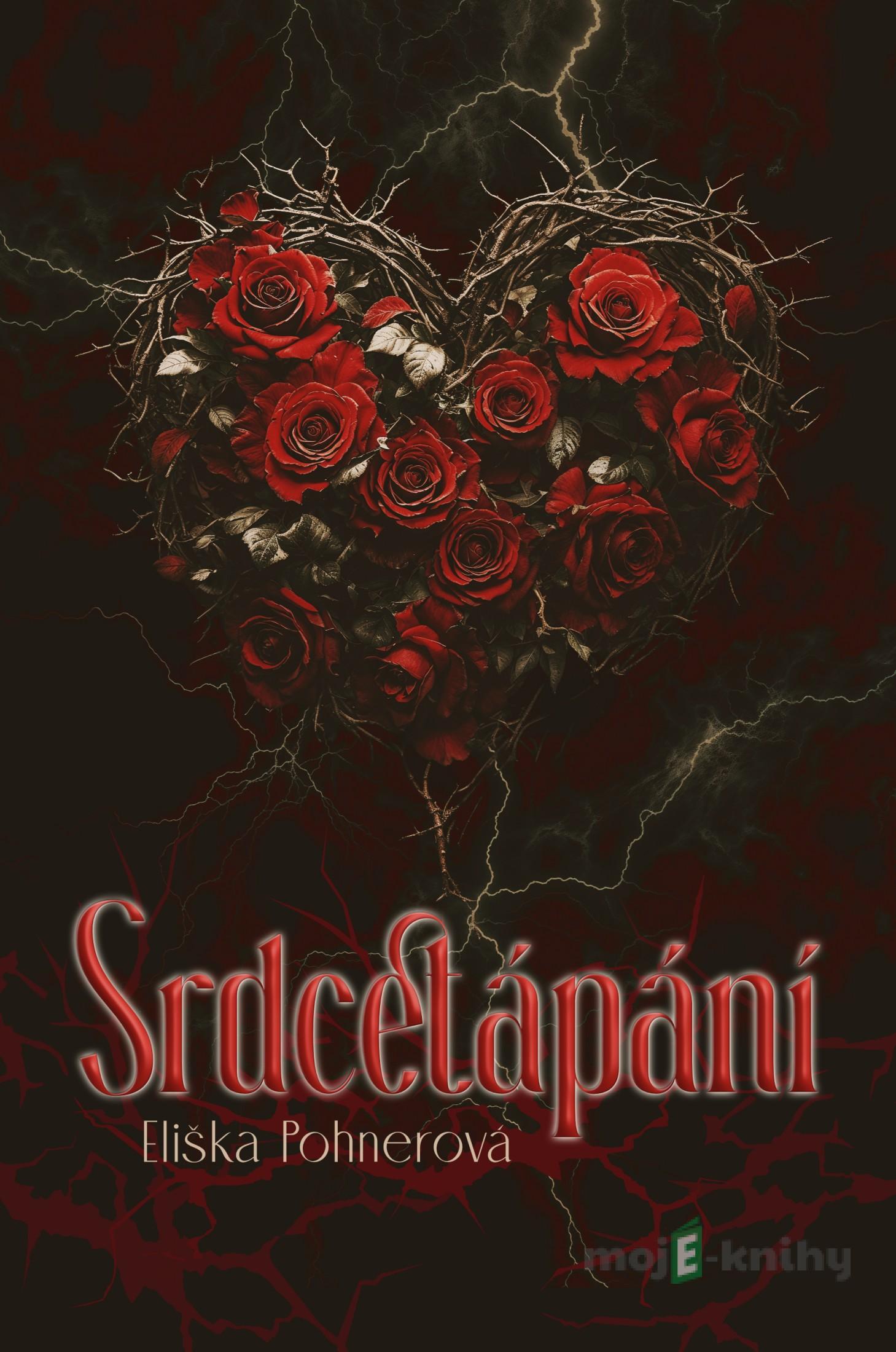 Srdcetápání - Eliška Pohnerová Srdcetápání - Eliška Pohnerová