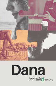 Dana - Jaroslav Bálek
