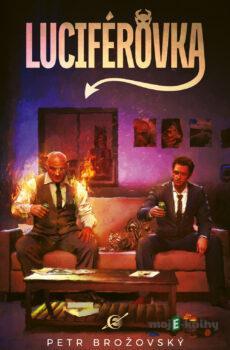 Luciférovka - Petr Brožovský