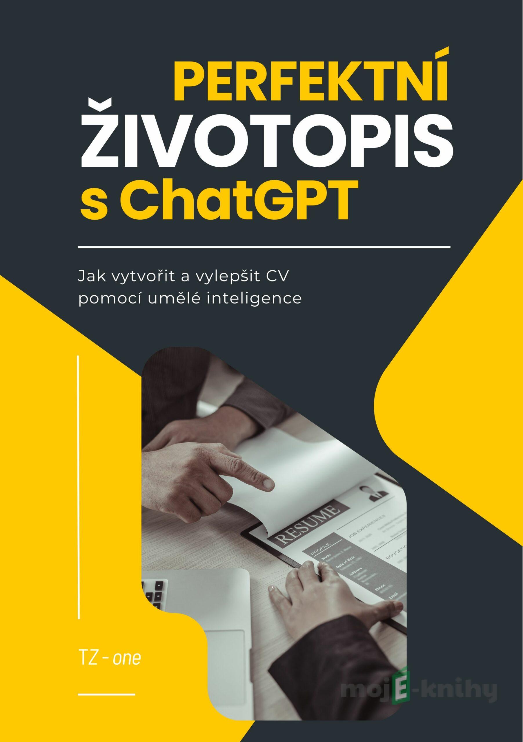 Perfektní životopis s ChatGPT - Tomáš Zahradníček Perfektní životopis s ChatGPT - Tomáš Zahradníček