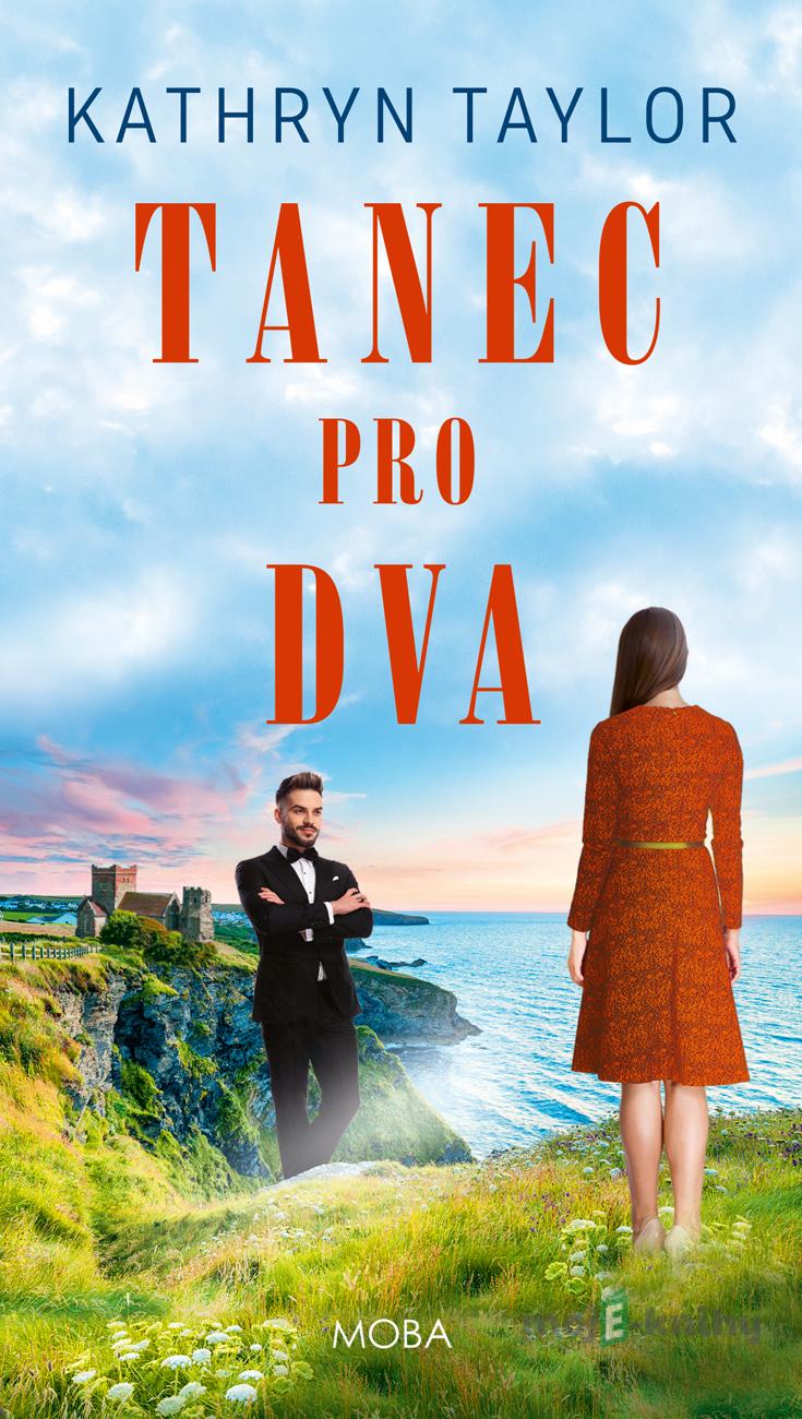 Tanec pro dva - Kathryn Taylor Tanec pro dva - Kathryn Taylor