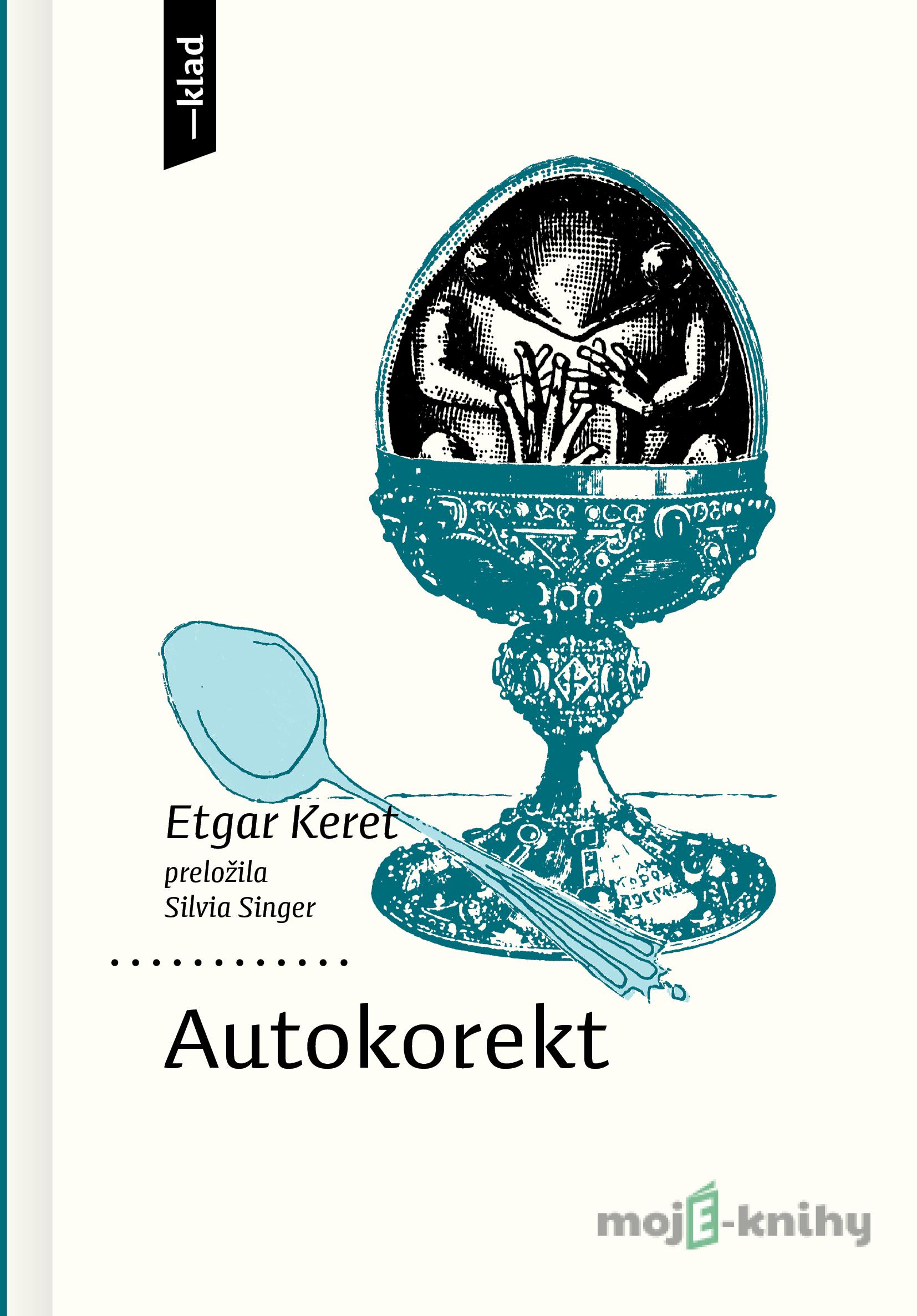 Autokorekt - Etgar Keret Autokorekt - Etgar Keret