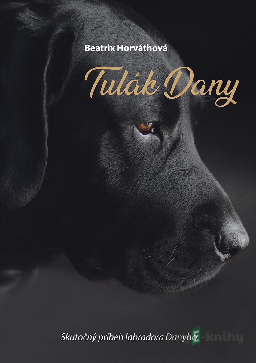 Tulák Dany - Beatrix Horváthová Tulák Dany - Beatrix Horváthová