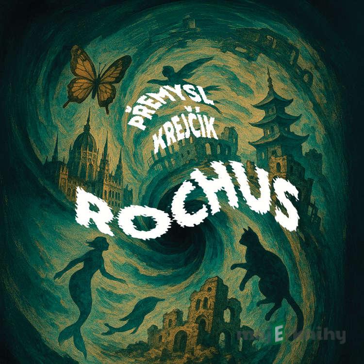 Rochus - Přemysl Krejčík Rochus - Přemysl Krejčík