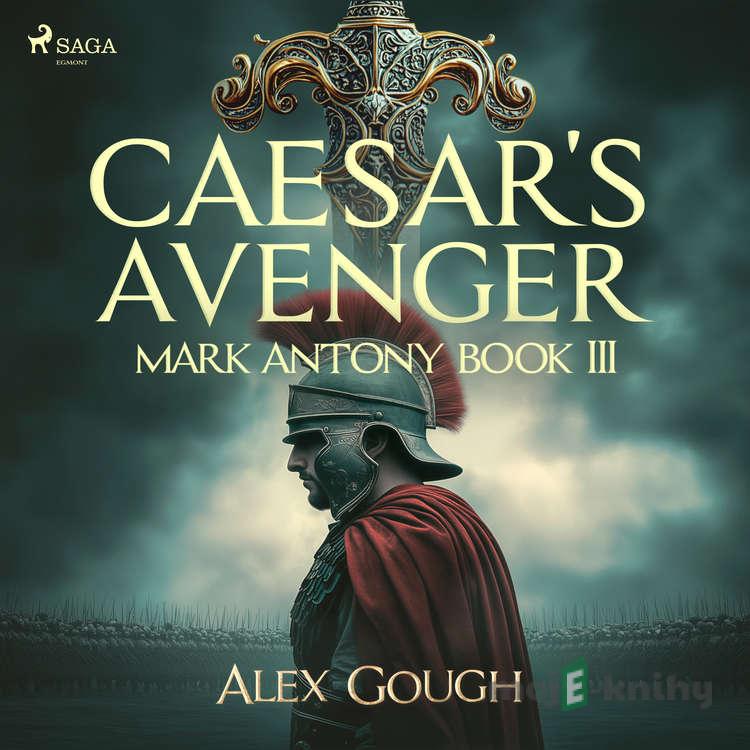 Caesar's Avenger (EN) - Alex Gough Caesar's Avenger (EN) - Alex Gough