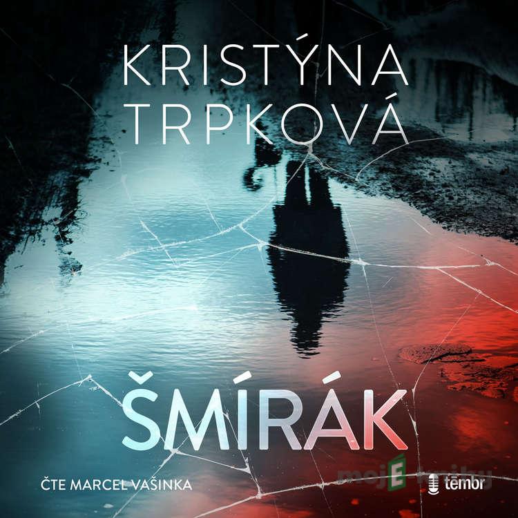 Šmírák - Kristýna Trpková Šmírák - Kristýna Trpková