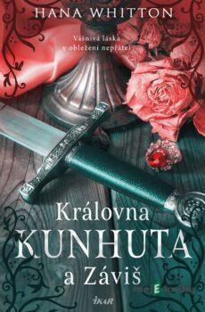 Královna Kunhuta a Záviš - Hana Whitton