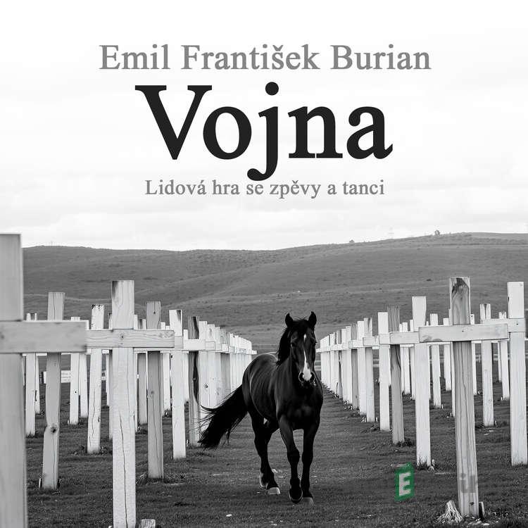 Vojna - Emil František Burian Vojna - Emil František Burian