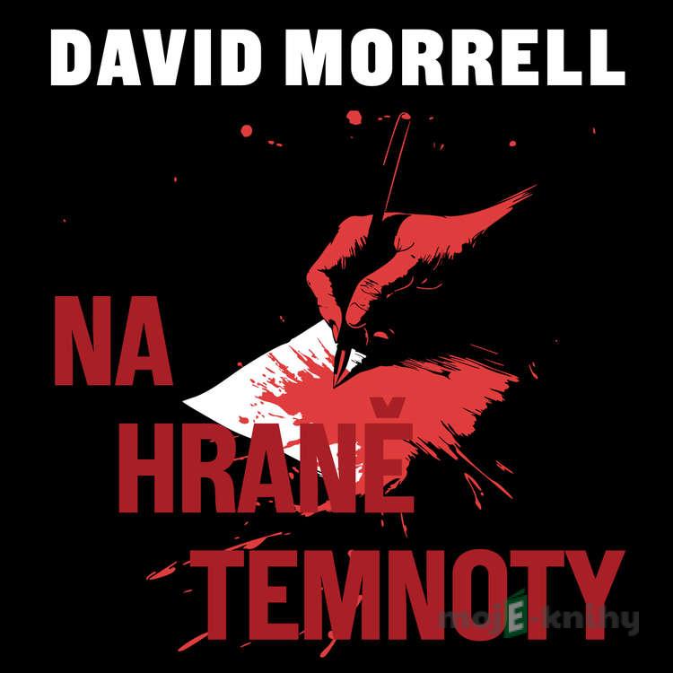 Na hraně temnoty - David Morrell Na hraně temnoty - David Morrell
