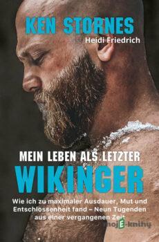 Mein Leben als letzter Wikinger (DE) - Heidi Friedrich