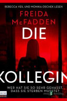 Die Kollegin (DE) - Freida McFadden