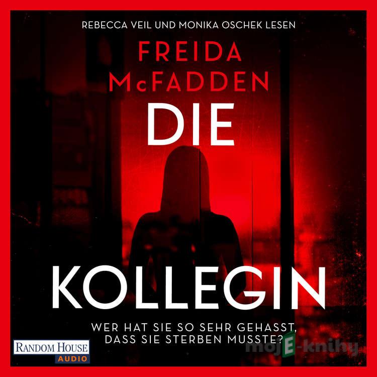 Die Kollegin (DE) - Freida McFadden Die Kollegin (DE) - Freida McFadden