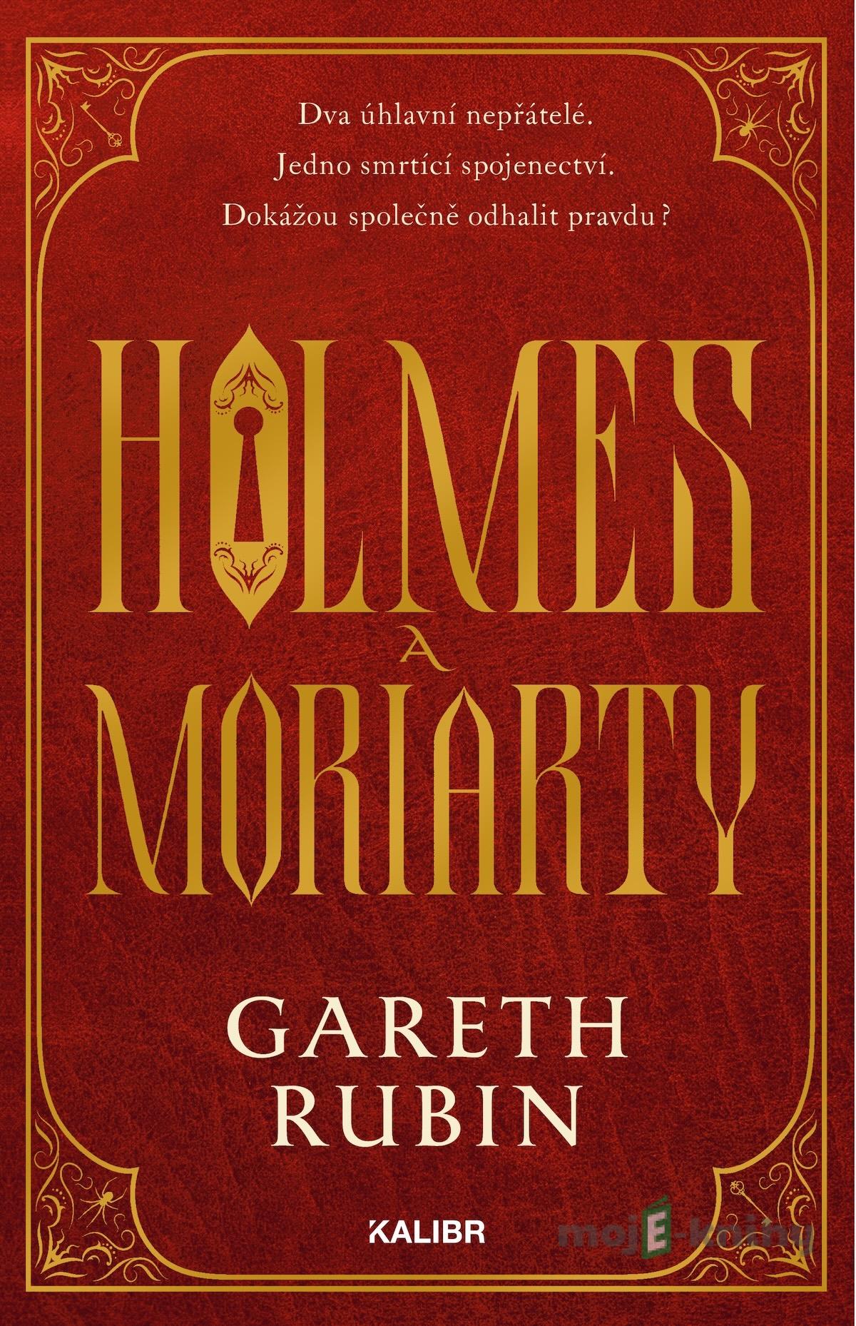 Holmes a Moriarty - Gareth Rubin Holmes a Moriarty - Gareth Rubin