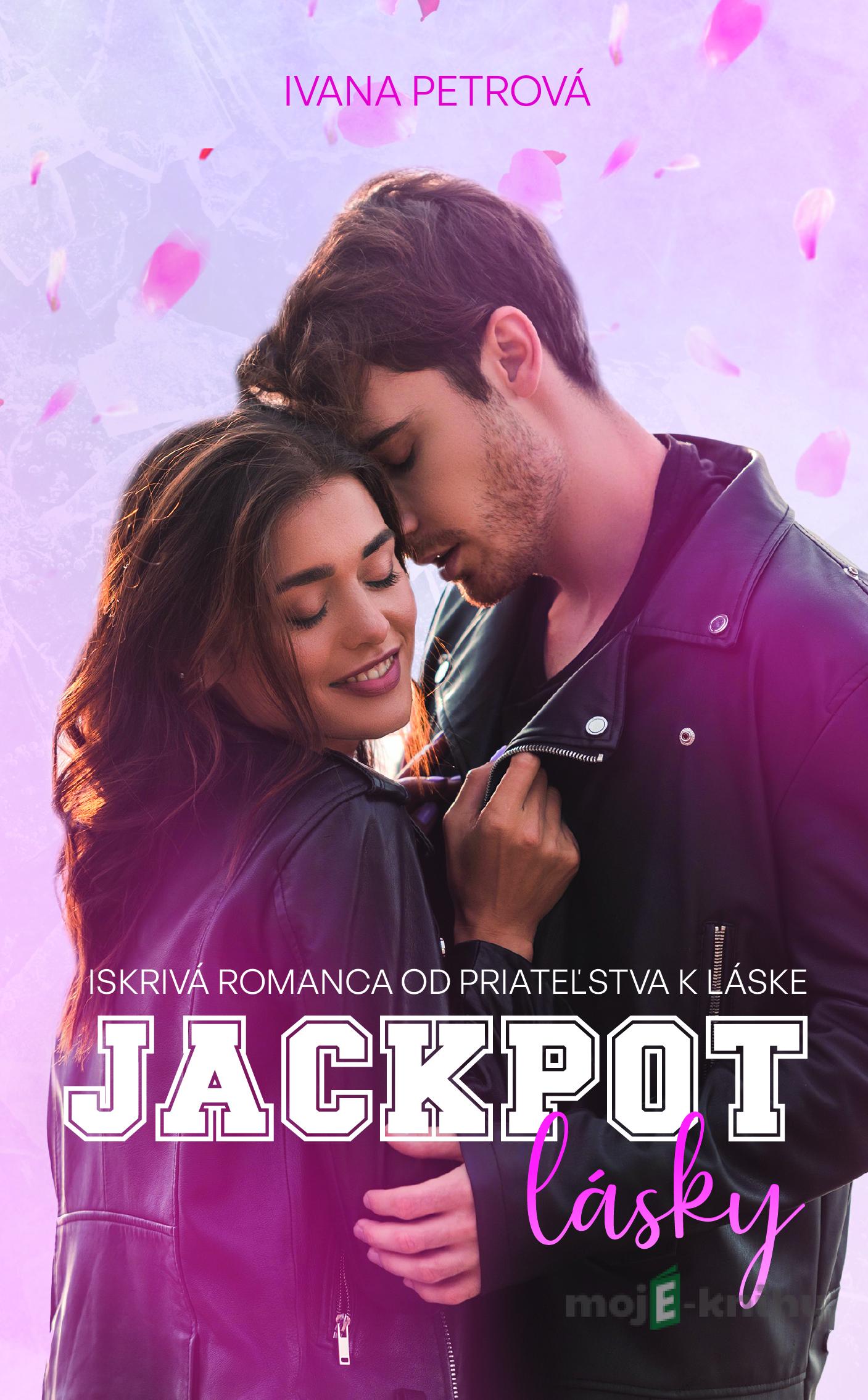 Jackpot lásky - Ivana Petrová Jackpot lásky - Ivana Petrová