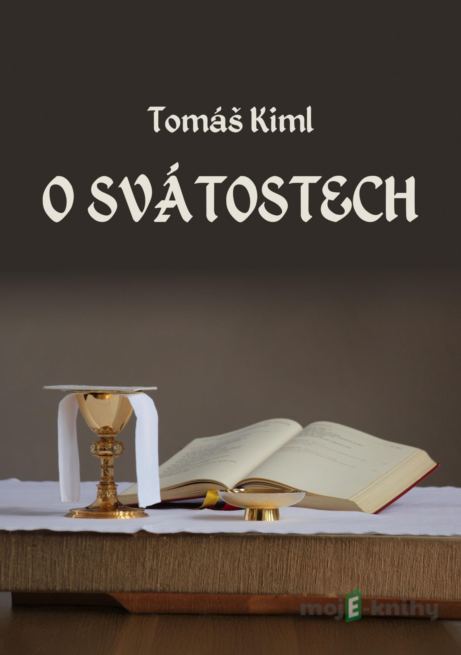 O svátostech - Tomáš Kiml O svátostech - Tomáš Kiml