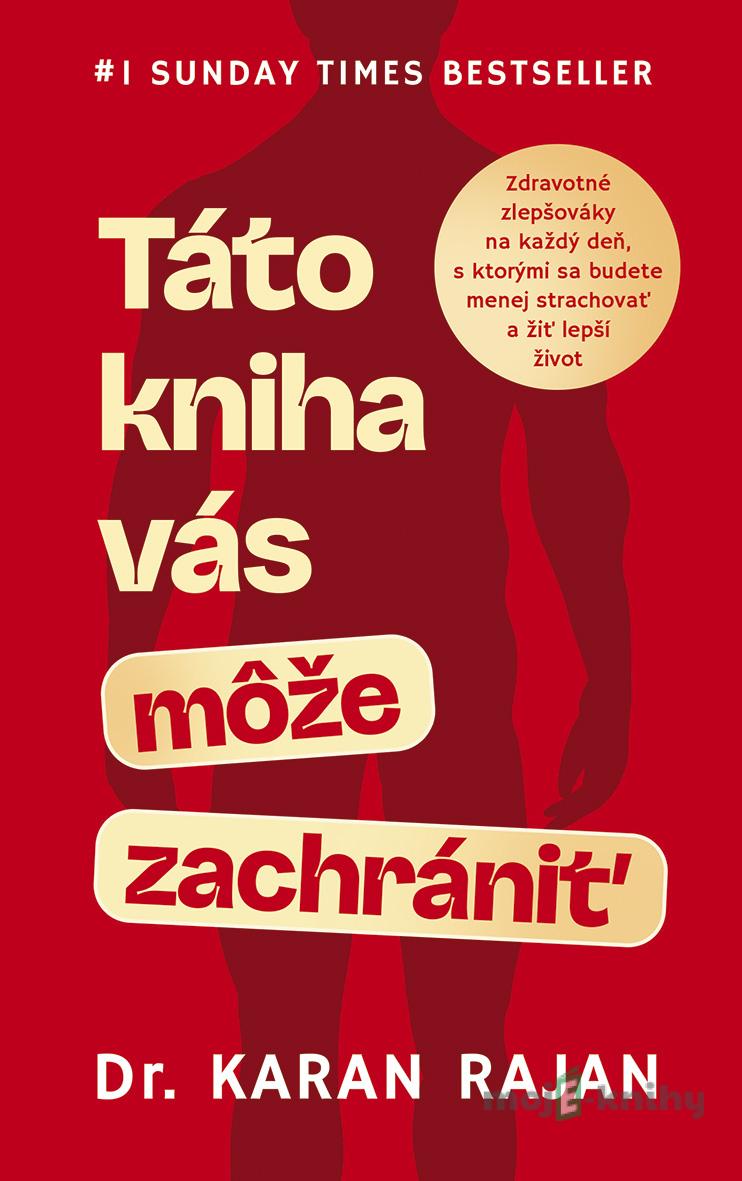Táto kniha vás môže zachrániť - Karan Rajan Táto kniha vás môže zachrániť - Karan Rajan