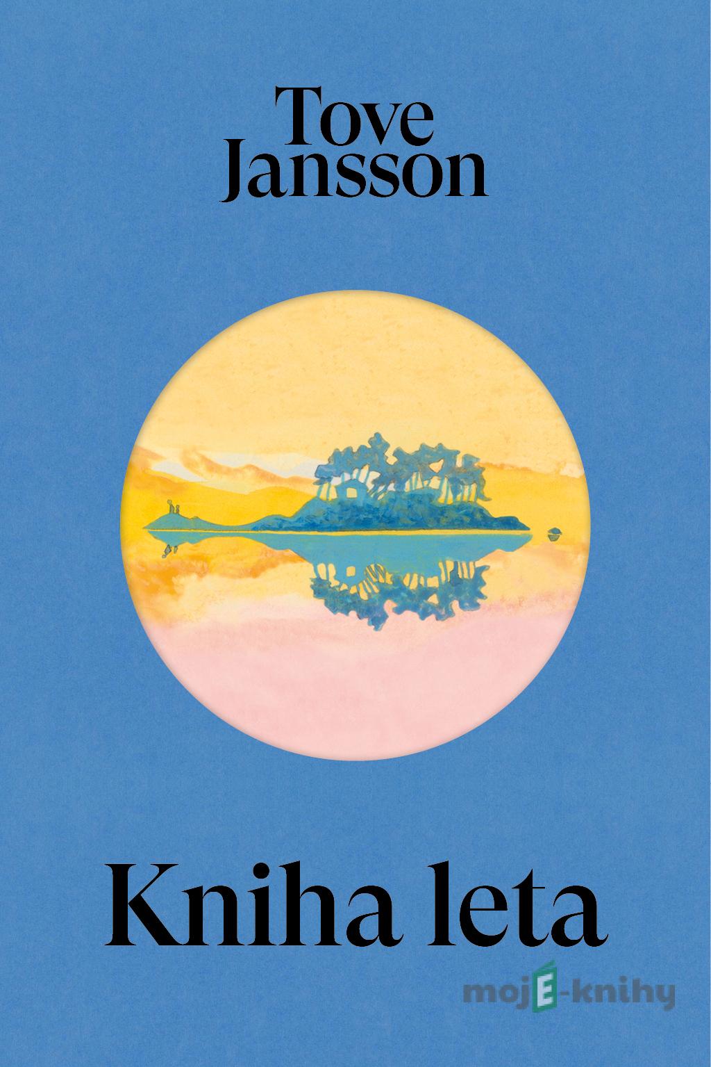 Kniha leta - Tove Jansson Kniha leta - Tove Jansson