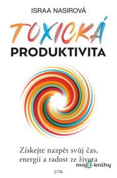 Toxická produktivita - Israa Nasir