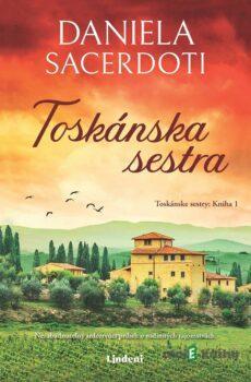 Toskánska sestra - Daniela Sacerdoti
