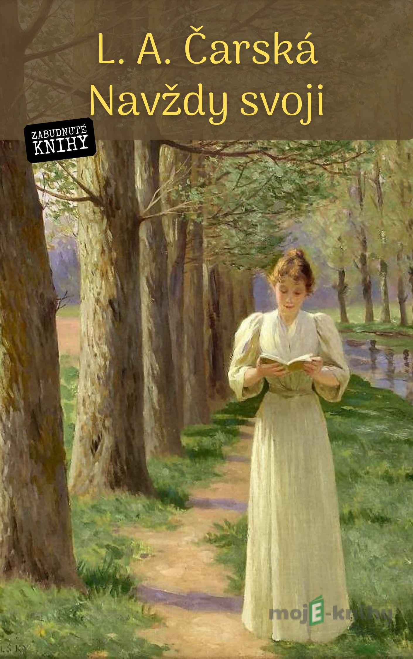 Navždy svoji - L.A.Čarská Navždy svoji - L.A.Čarská