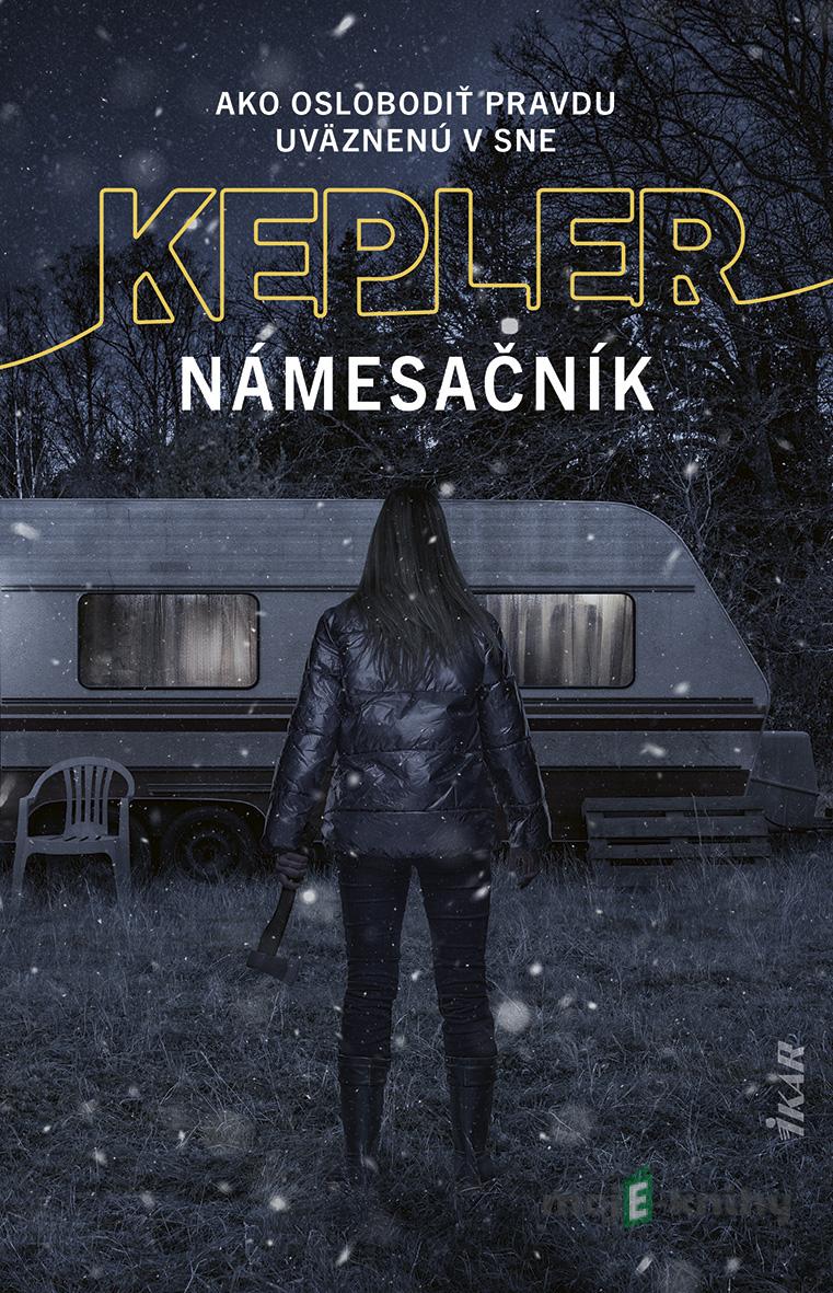 Námesačník - Lars Kepler Námesačník - Lars Kepler
