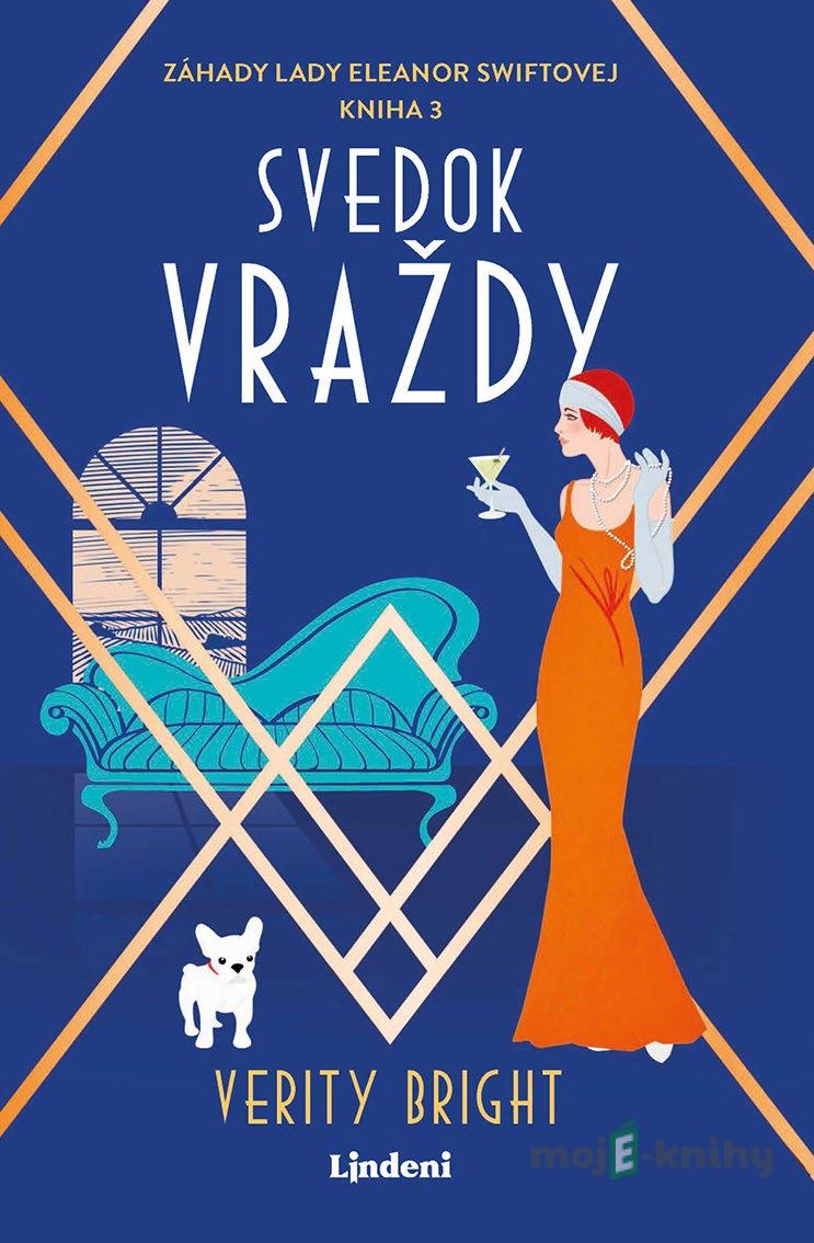 Svedok vraždy - Verity Bright Svedok vraždy - Verity Bright