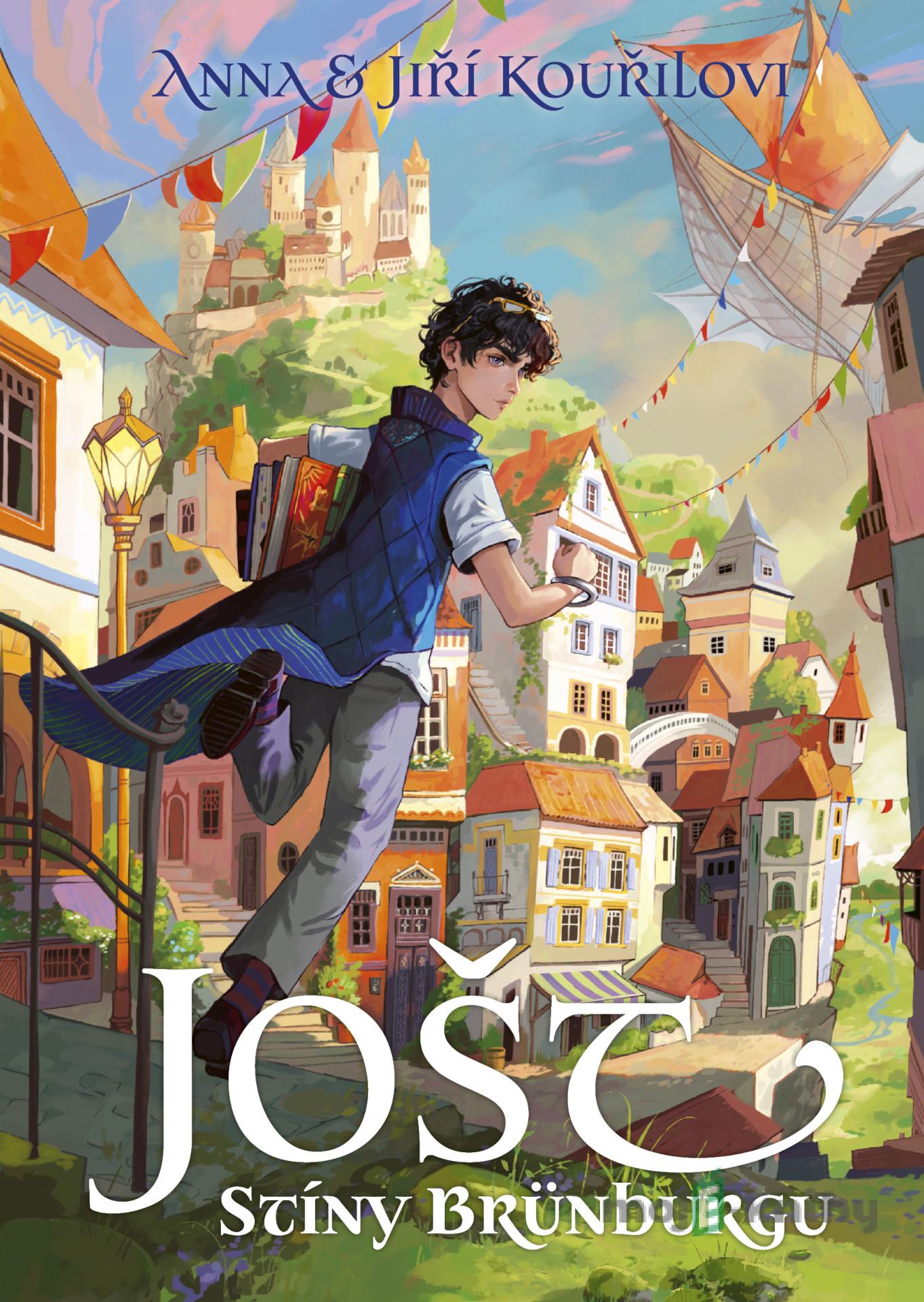 Jošt: Stíny Brünburgu - Anna Kouřilová, Jiří Kouřil Jošt: Stíny Brünburgu - Anna Kouřilová, Jiří Kouřil