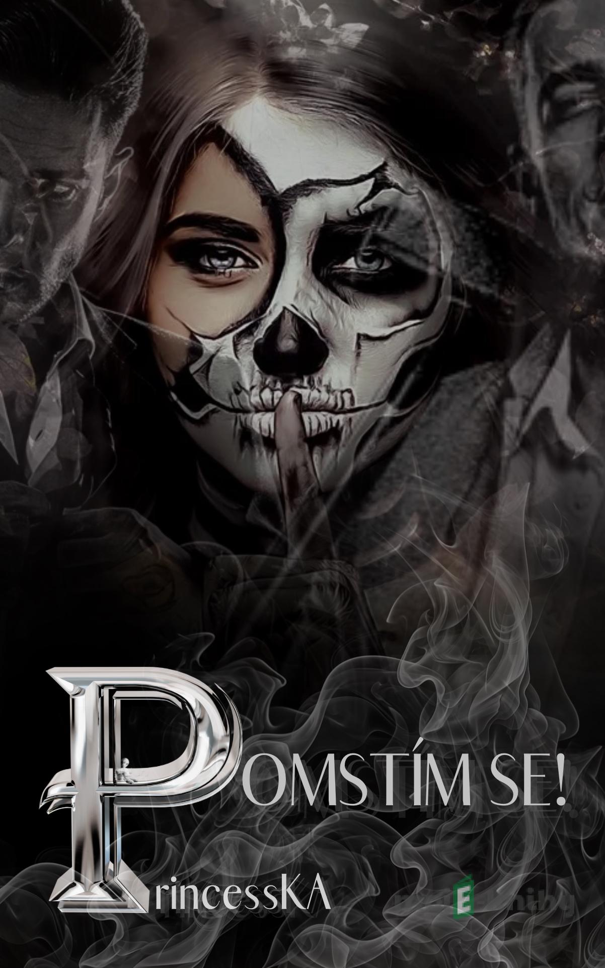 Pomstím se! - PrincessKA Pomstím se! - PrincessKA