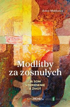 Modlitby za zosnulých - Anna Mátiková