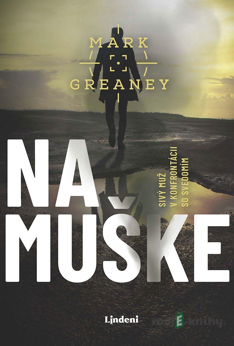 Na muške - Mark Greaney Na muške - Mark Greaney
