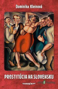 Prostitúcia na Slovensku - Dominika Kleinová