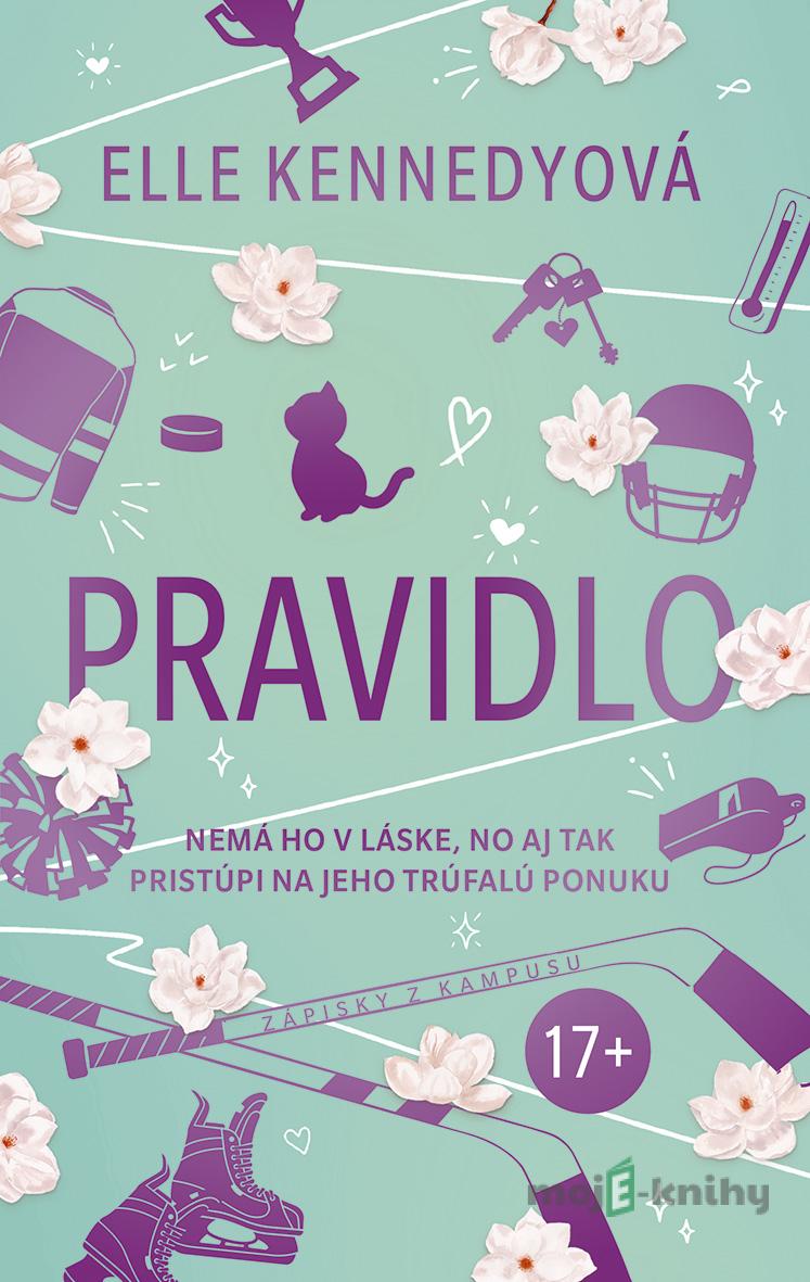 Pravidlo - Elle Kennedy Pravidlo - Elle Kennedy