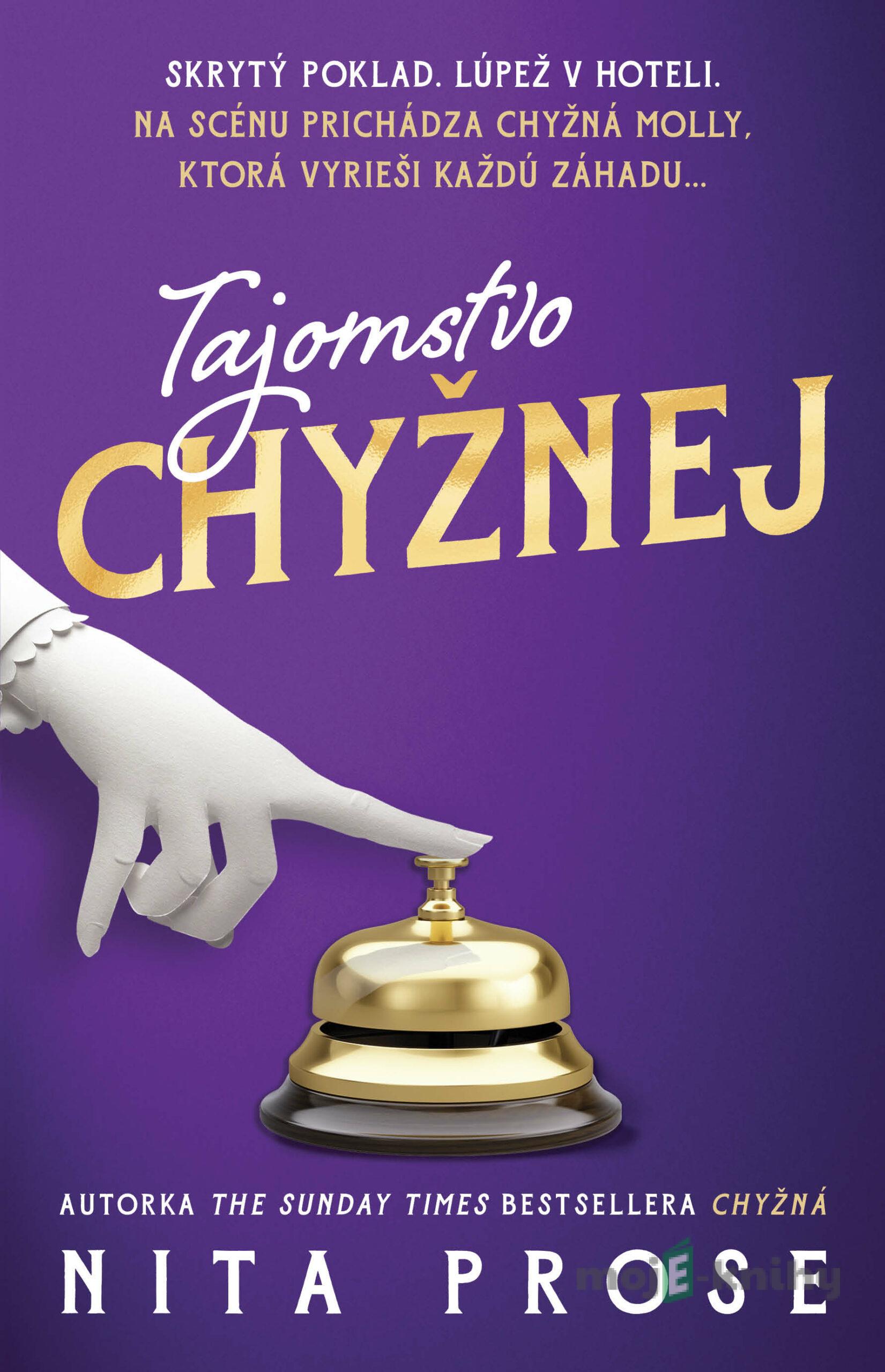 Tajomstvo chyžnej - Nita Prose Tajomstvo chyžnej - Nita Prose