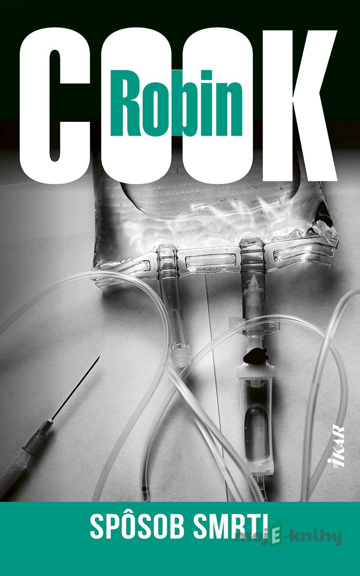 Spôsob smrti - Robin Cook Spôsob smrti - Robin Cook