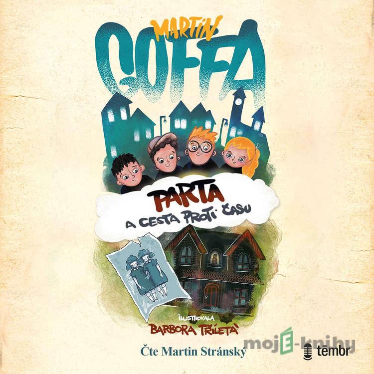 Parta a cesta proti času 1 - Martin Goffa Parta a cesta proti času 1 - Martin Goffa